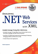 Developing. Net Web Services With Xml
