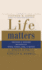 Life Matters: Creating a Dynamic Balance of Work, Family, Time, & Money