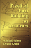 Practical Boat Building for Amateurs: Full Instructions for Designing and Building Punts, Skiffs, Canoes, Sailing Boats, Etc