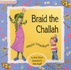 Braid the Challah: a Playful Action Rhyme