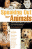 Speaking Out for Animals: True Stories About People Who Rescue Animals