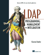 Ldap Programming, Management, and Integration