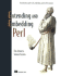 Extending and Embedding Perl
