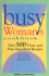 Busy Woman's Cookbook 3 and 4 Ingredient Recipes