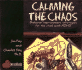 Calming the Chaos: Behavior Improvement Strategies for the Child With Adhd Fay, Jim and Fay, Charles