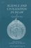 Science and Civilization in Islam