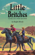 Little Britches: Father and I Were Ranchers