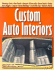 Custom Auto Interiors [Paperback] Taylor, Don and Mangus, Ron