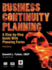 Business Continuity Planning: a Step-By-Step Guide With Planning Forms, 3rd Edition