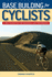 Base Building for Cyclists: a New Foundation for Endurance and Performance