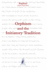 Orphism and the Initiatory Tradition (Aurea Vidya Collection)