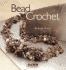 Bead Crochet (Beadwork How to)