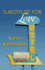 Substitute for Love Format: Paperback