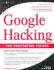 Google Hacking for Penetration Testers