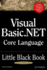 Visual Basic. Net Core Language Little Black Book