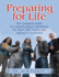 Preparing for Life: the Complete Guide for Transitioning to Adulthood for Those With Autism and Asperger's Syndrome