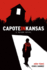 Capote in Kansas