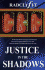 Justice in the Shadows