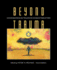 Beyond Trauma: Conversations on Traumatic Incident Reduction, 2nd Edition