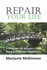 Repair Your Life a Program for Recovery From Incest Childhood Sexual Abuse New Horizons in Therapy