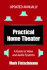 Practical Home Theater: a Guide to Video and Audio Systems, 2007 Edition