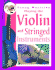 Playing the Violin and Stringed Instruments (Young Musician)