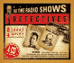Detectives: Old Time Radio Shows (Orginal Radio Broadcasts)
