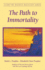 The Path to Immortality (Climb the Highest Mountain Series)