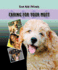 Caring for Your Mutt (Our Best Friends)