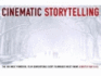 Cinematic Storytelling: the 100 Most Powerful Film Conventions Every Filmmaker Must Know