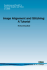 Image Alignment and Stitching: a Tutorial (Foundations and Trends(R) in Computer Graphics and Vision)
