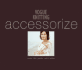 "Vogue Knitting" Accessorize: Scarves, Hats, Ponchos, Socks and Mittens