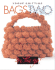 Vogue� Knitting on the Go! Bags Two
