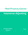 Insurance Adjusting Real Property Claims