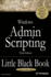 Windows Admin Scripting Little Black Book, Third Edition