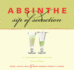 Absinthe, Revised Ed. : a Contemporary Guide, Revised Edition Wittels Ms Ed, Betina J; Hermesch, Robert and Breaux, T.a.