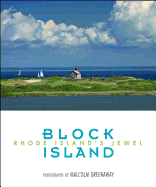 Block Island: Photographs By Malcolm Greenaway (Regional Photos)