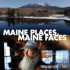 Maine Places, Maine Faces