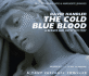 The Cold Blue Blood (Berger and Mitry Mysteries)