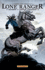The Lone Ranger Volume 2: Lines Not Crossed (Lone Ranger, 2)