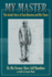 My Master: The Inside Story of Sam Houston and His Times