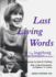 Last Living Words: the Ingeborg Bachmann Reader (Green Integer)