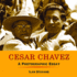 C? Sar Ch? Vez: a Photographic Essay