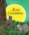 A Kiss Goodbye (the Kissing Hand Series)