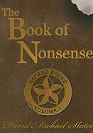 The Book of Nonsense, Sacred Books, Volume I