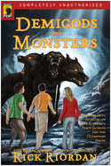 Demigods and Monsters: Your Favorite Authors on Rick Riordan�s Percy Jackson and the Olympians Series