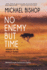 No Enemy But Time
