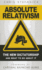 Absolute Relativism: the New Dictatorship and What to Do About It