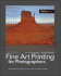 Fine Art Printing for Photographers: Exhibition Quality Prints With Inkjet Printers