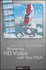 Mastering Hd Video With Your Dslr